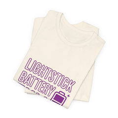 Lightstick Battery Full Tee | K-pop Stan Slang Shirt, Aegyo Bias-Wrecker Vibe