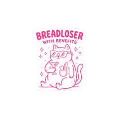 Me... Breadloser with Benefits