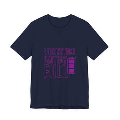 Lightstick Battery Full Tee | K-pop Stan Slang Shirt, Aegyo Bias-Wrecker Vibe